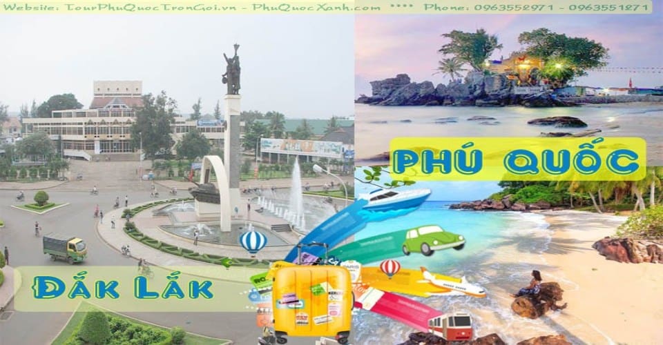 Tour Du Lịch Đắk Lắk Phú Quốc